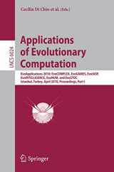 9783642122385-3642122388-Applications of Evolutionary Computation: EvoApplications 2010: EvoCOMPLEX, EvoGAMES, EvoIASP, EvoINTELLIGENCE, EvoNUM, and EvoSTOC, Istanbul, Turkey, ... I (Lecture Notes in Computer Science, 6024)
