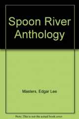 9780025817401-002581740X-Spoon River Anthology Rev Hdbd