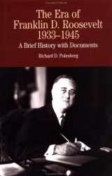 9780312227647-0312227647-The Era of Franklin D. Roosevelt, 1933-1945: A Brief History With Documents (The Bedford Series in History and Culture)