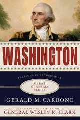 9780230617070-0230617077-Washington: Lessons in Leadership (Great Generals)