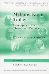 9780415006767-0415006767-Melanie Klein Today, Volume 1: Mainly Theory: Developments in Theory and Practice (The New Library of Psychoanalysis)