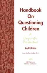 9781570737145-1570737142-Handbook On Questioning Children : A linguistic Perspective