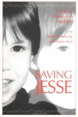 9780968137307-096813730X-Saving Jesse - A Diary of Rasmussen's Syndrome