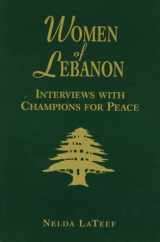 9780786403295-0786403292-Women of Lebanon: Interviews With Champions for Peace