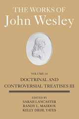 9781791016005-1791016006-The Works of John Wesley Volume 14: Doctrinal and Controversial Treatises III (The Works of John Wesley, 14)