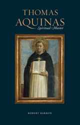 9781943243792-1943243794-Thomas Aquinas: Spiritual Master