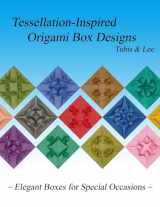 9781500610098-1500610097-Tessellation-Inspired Origami Box Designs: Elegant Boxes for Special Occasions