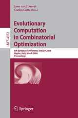 9783540786030-3540786031-Evolutionary Computation in Combinatorial Optimization: 8th European Conference, EvoCOP 2008, Naples, Italy, March 26-28, 2008, Proceedings (Lecture Notes in Computer Science, 4972)