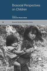 9780521575959-0521575958-Biosocial Perspectives on Children (Biosocial Society Symposium Series, Series Number 10)
