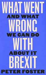 9781805301257-180530125X-What Went Wrong With Brexit