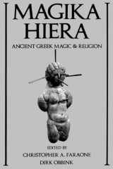 9780195111408-0195111400-Magika Hiera: Ancient Greek Magic and Religion