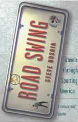 9781854106902-1854106902-Road Swing: A Tour of Sporting America