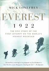 9781639361458-1639361456-Everest 1922: The Epic Story of the First Attempt on the World's Highest Mountain
