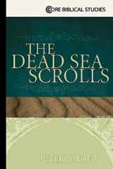 9781630884215-1630884219-The Dead Sea Scrolls (Core Biblical Studies)