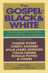 9780830818877-0830818871-The Gospel in Black & White: Theological Resources for Racial Reconciliation