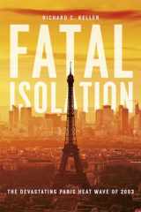 9780226251110-022625111X-Fatal Isolation: The Devastating Paris Heat Wave of 2003