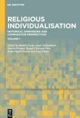9783110580013-3110580012-Religious Individualisation: Historical Dimensions and Comparative Perspectives