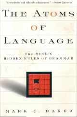 9780465005215-0465005217-The Atoms Of Language: The Mind's Hidden Rules Of Grammar