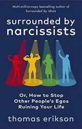 9781785043673-1785043676-Surrounded by Narcissists