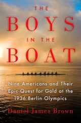 9780670025817-067002581X-The Boys in the Boat: Nine Americans and Their Epic Quest for Gold at the 1936 Berlin Olympics