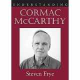 9781611170184-1611170184-Understanding Cormac McCarthy (Understanding Contemporary American Literature)