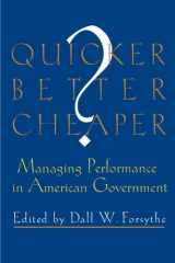 9780914341864-0914341863-Quicker, Better, Cheaper?: Managing Performance in American Government (Rockefeller Institute Press)