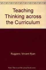 9780060456672-0060456671-Teaching Thinking Across the Curriculum