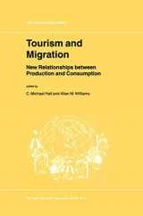 9781402004544-1402004540-Tourism and Migration: New Relationships between Production and Consumption (GeoJournal Library, 65)