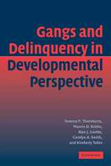 9780521891295-0521891299-Gangs and Delinquency in Developmental Perspective (Cambridge Studies in Criminology)
