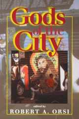 9780253212764-0253212766-Gods of the City: Religion and the American Urban Landscape (Religion in North America)