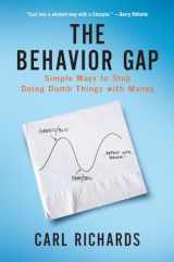 9781591844648-1591844649-The Behavior Gap: Simple Ways to Stop Doing Dumb Things with Money