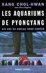 9782221091012-2221091019-Les aquariums de Pyongyang dix ans au goulag nord-coréen