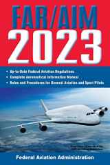 9781510775046-1510775048-FAR/AIM 2023: Up-to-Date FAA Regulations / Aeronautical Information Manual (FAR/AIM Federal Aviation Regulations)