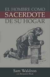 9789942882110-9942882111-El Hombre como Sacerdote en Su Hogar (Spanish Edition)