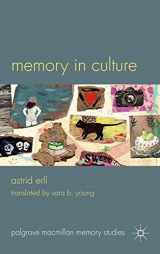 9780230297449-0230297447-Memory in Culture (Palgrave Macmillan Memory Studies)
