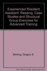 9780840344922-0840344929-Experienced Resident Assistant: Reading, Case Studies and Structural Group Exercises for Advanced Training