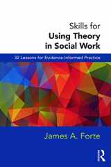 9780415726849-0415726840-Skills for Using Theory in Social Work