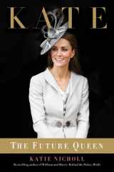 9781602862265-1602862265-Kate: The Future Queen