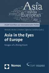 9783832975784-3832975780-Asia in the Eyes of Europe: Images of a Rising Giant