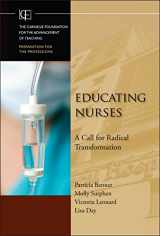 9780470457962-0470457961-Educating Nurses: A Call for Radical Transformation