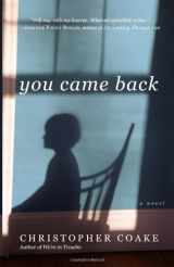9781455506699-1455506699-You Came Back: A Novel