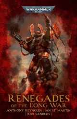 9781789996715-1789996716-Renegades of the Long War (Warhammer 40,000)