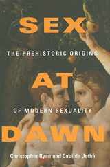 9780061707803-0061707805-Sex at Dawn: The Prehistoric Origins of Modern Sexuality