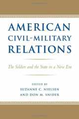 9780801892875-0801892872-American Civil-Military Relations: The Soldier and the State in a New Era