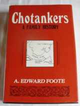 9780943054131-0943054133-Chotankers, a family history