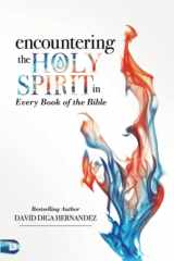 9780768417326-0768417325-Encountering the Holy Spirit in Every Book of the Bible