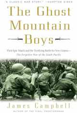 9780307335975-0307335976-The Ghost Mountain Boys: Their Epic March and the Terrifying Battle for New Guinea--The Forgotten War of the South Pacific