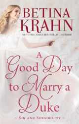 9781432852450-1432852450-A Good Day to Marry a Duke (Sin and Sensibility)