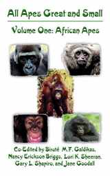 9780306467578-0306467577-All Apes Great and Small: Volume 1: African Apes (Developments in Primatology: Progress and Prospects)