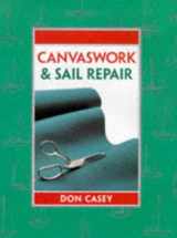 9780713650044-0713650044-Canvaswork and Sail Repair